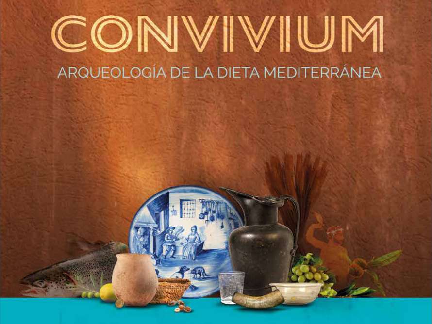 Convivium. Arqueología de la dieta mediterránea